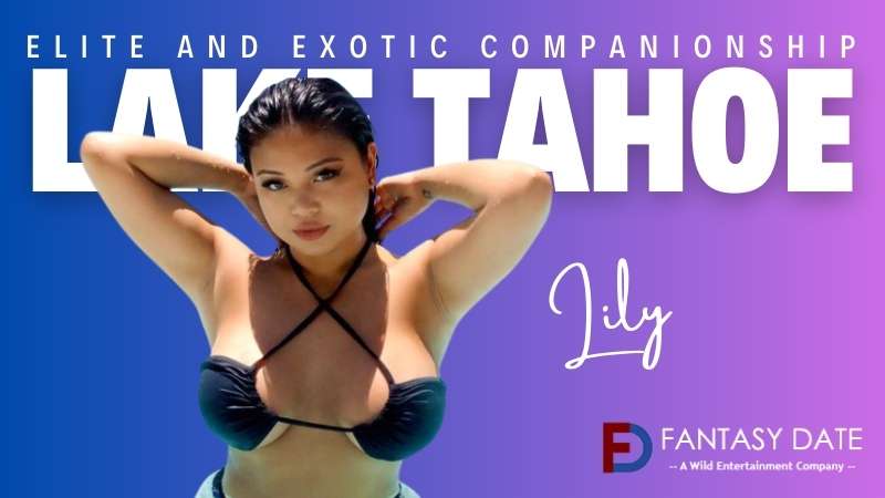 Lake Tahoe escorts companions for hire Lake Tahoe escorts companions for hire